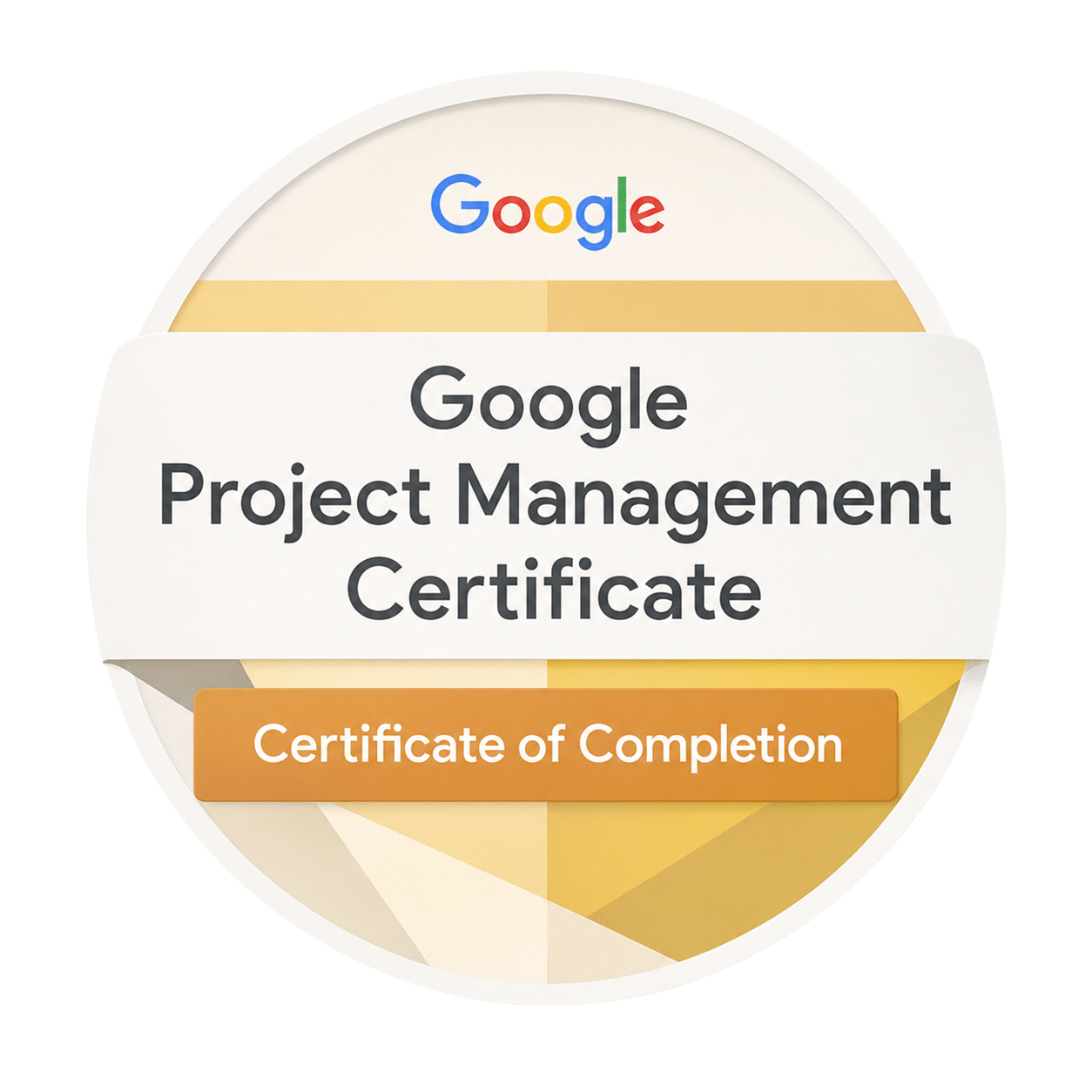 Google Project Management Certificate - Certificate of Completion